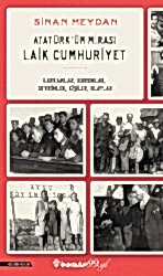 Atatürk`ün Mirası Laik Cumhuriyet - İnkılap Kitabevi