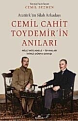 Atatürk’ün Silah Arkadaşı Cemil Cahit Toydemir’in Anıları - Kronik Kitap