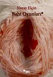 Baht Oyunları - Sel Yayıncılık