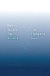 Batır Gitsin Derin Sulara - Jaguar Kitap