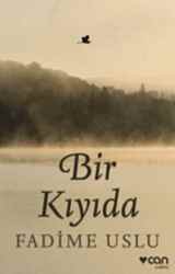 Bir Kıyıda - Can Yayınları