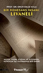 Bir Rönesans İnsanı: Livaneli - İnkılap Kitabevi