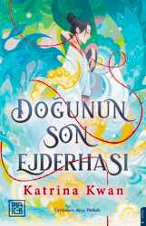 Doğunun Son Ejderhası - Athica Yayınları