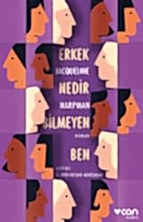 Erkek Nedir Bilmeyen Ben - Can Yayınları
