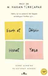 Fark Et Düşün Hisset Yaşa - Kronik Kitap