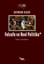 Felsefe ve Reel Politika - Sel Yayıncılık