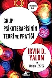 Grup Psikoterapisinin Teori ve Pratiği - Pegasus Yayınları