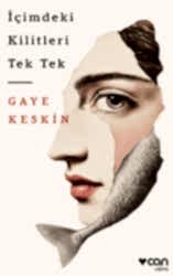 İçimdeki Kilitleri Tek Tek - Can Yayınları