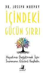 İçindeki Gücün Sırrı - Olimpos Yayınları