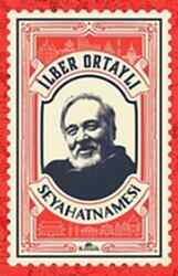 İlber Ortaylı Seyahatnamesi Kartpostal Hediyeli - Kronik Kitap