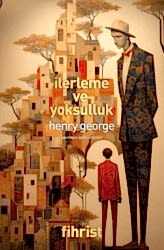 İlerleme ve Yoksulluk - Fihrist Kitap