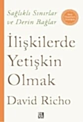 İlişkilerde Yetişkin Olmak - Diyojen Yayıncılık