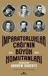 İmparatorluklar Çağı’nın Büyük Komutanları 1583-1865 - Kronik Kitap