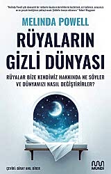 Rüyaların Gizli Dünyası: Rüyalar Bize Kendimiz Hakkında Ne Söyler ve Dünyamızı Nasıl Değiştirirler? - Mundi