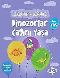 Keşfet-Eğlen: Dinozorlar Çağını Yaşa - Sel Yayıncılık