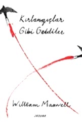 Kırlangıçlar Gibi Geldiler - Jaguar Kitap