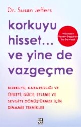 Korkuyu Hisset... Ve Yine De Vazgeçme - Diyojen Yayıncılık