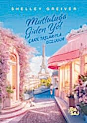 Mutluluğa Giden Yol Çakıl Taşlarıyla Doludur - Yan Pasaj Yayınevi