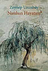 Nasılsın Hayatım - Sel Yayıncılık