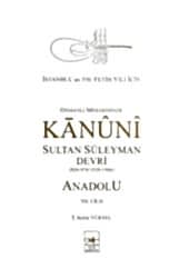 Osmanlı Mimarisinde Kanuni Sultan Süleyman Devri - Anadolu VII. Cilt - İstanbul Fetih Cemiyeti Yayınları