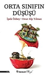 Orta Sınıfın Düşüşü - İnkılap Kitabevi