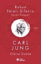 Ruhun Yaralı Şifacısı Carl Jung - Doğan Novus