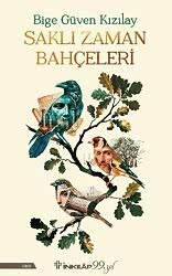 Saklı Zaman Bahçeleri - İnkılap Kitabevi