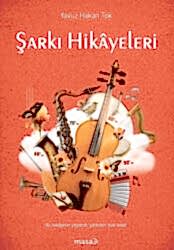 Şarkı Hikayeleri - Masa Kitap