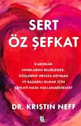 Sert Öz Şefkat - Diyojen Yayıncılık