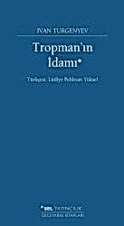 Tropman`ın İdamı - Sel Yayıncılık