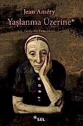 Yaşlanma Üzerine - Sel Yayıncılık